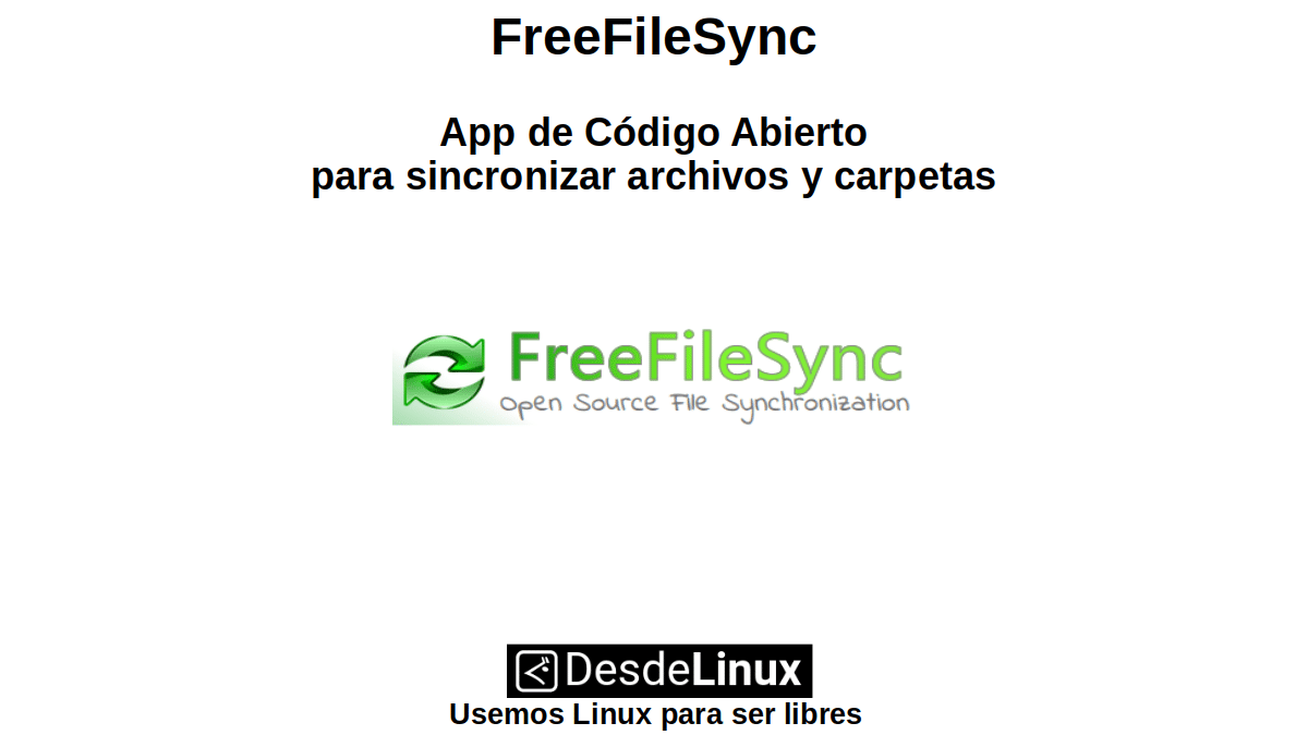 FreeFileSync: App de Código Abierto para sincronizar archivos y carpetas