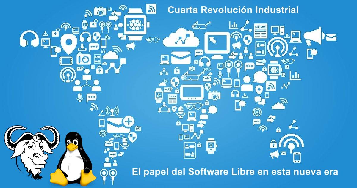 Cuarta Revolución Industrial: El papel del Software Libre en esta nueva era