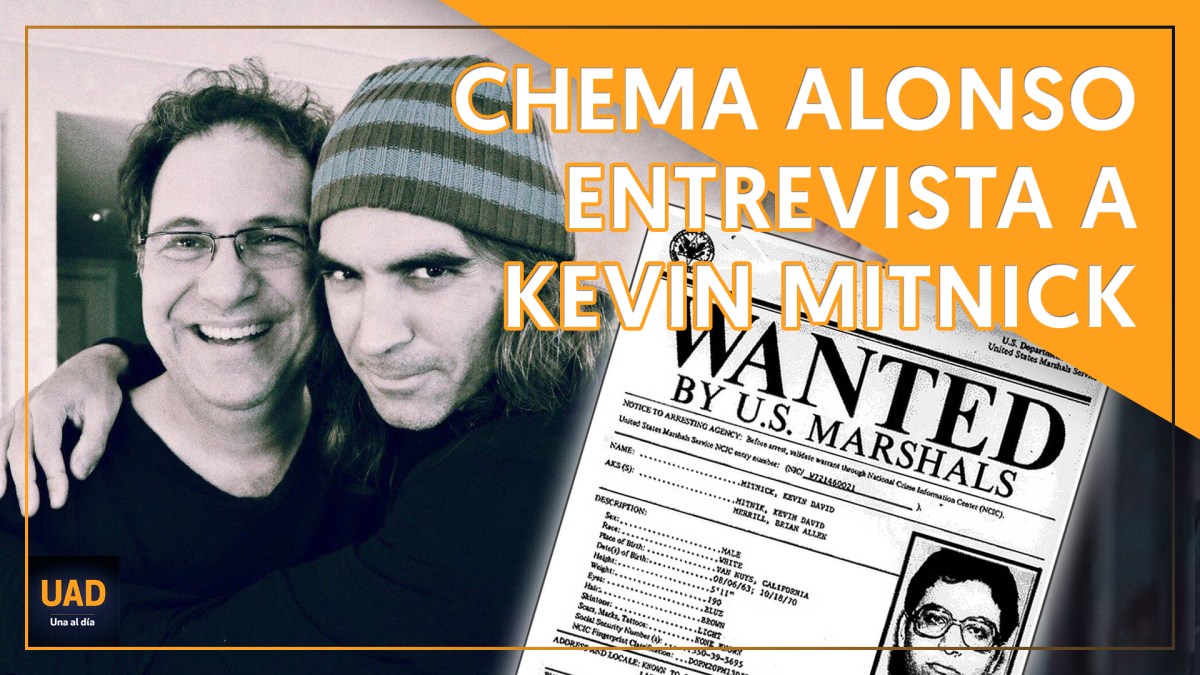 Chema Alonso entrevista a Kevin Mitnick, el hacker más famoso de la historia Hispasec @unaaldia