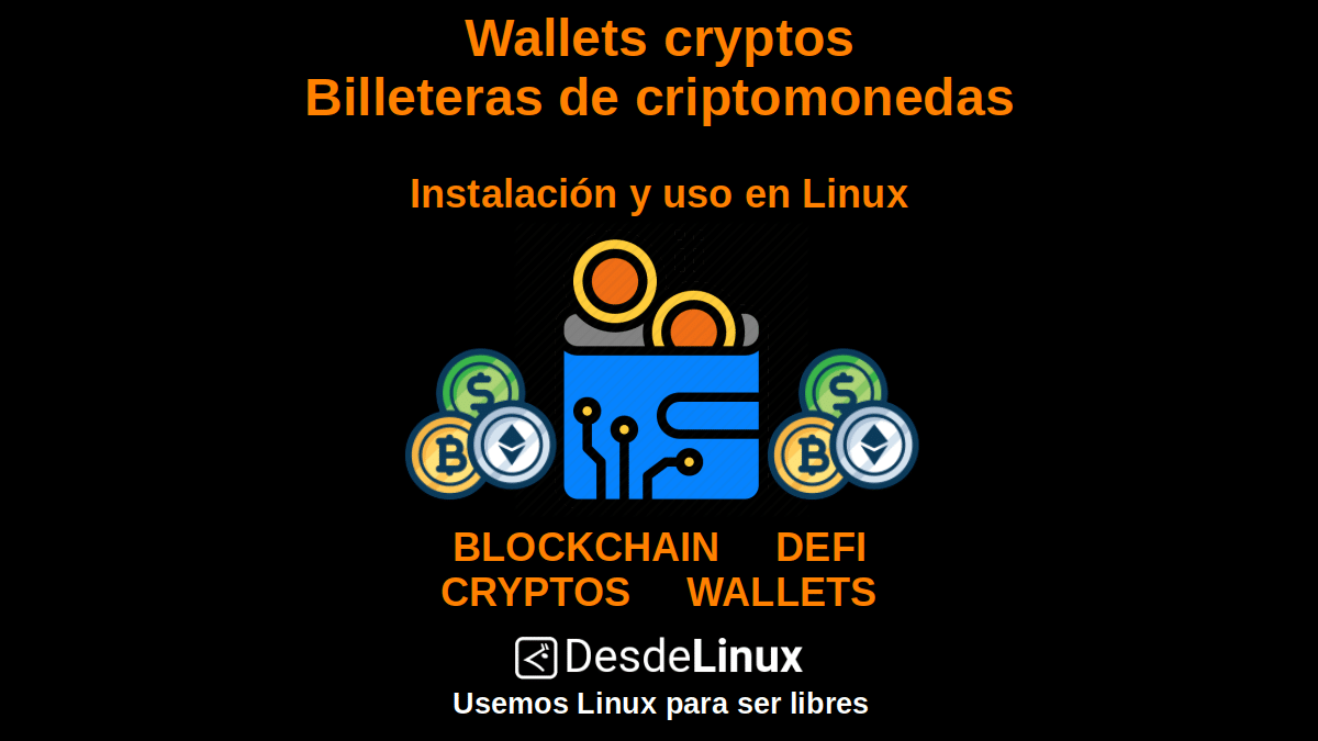 Wallets cryptos - Billeteras de criptomonedas: Instalación y uso en Linux