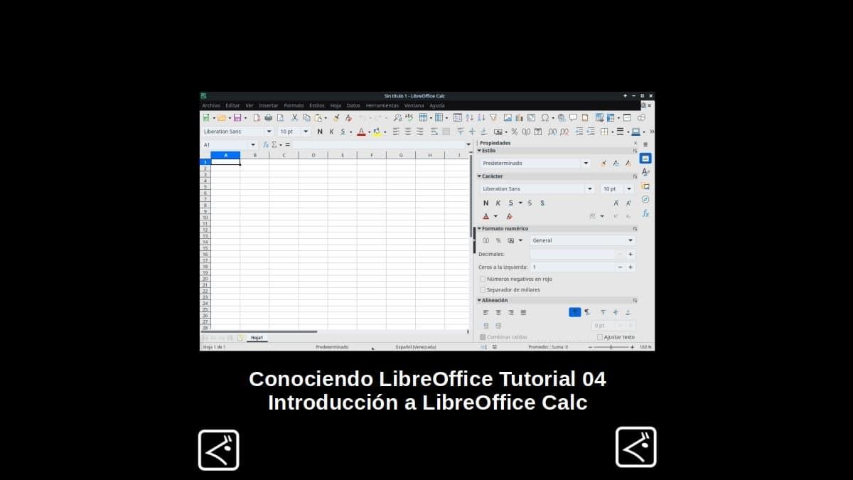 Conociendo LibreOffice Tutorial 04: Introducción a LibreOffice Calc Desde Linux
